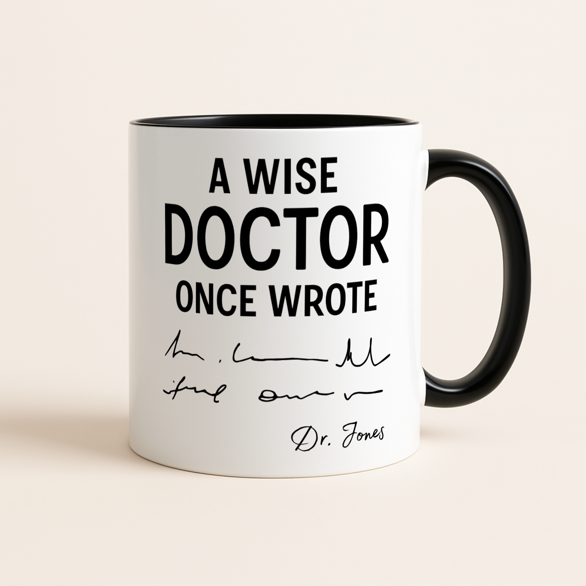 A Wise Doctor Once Wrote mug, personalised with doctor's name